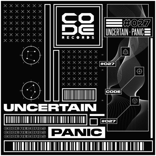 Uncertain - Panic [CODE27]